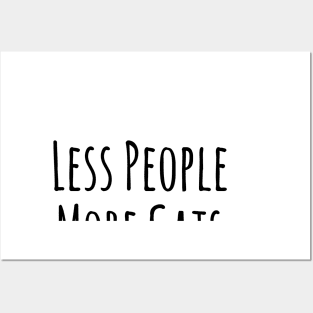 Less People More Cats Shirt Funny Cat Animal Lover Kitten Owner T-shirt Posters and Art